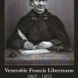 Venerable Francis Libermann Prayer Card PC#722
