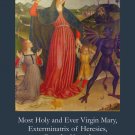 Mary, Exterminatrix of All Heresy Prayer Card PC#759 Mary, Exterminatrix of All Heresy Prayer Card PC#759