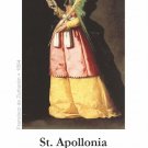 St. Apollonia Prayer Card PC#145 St. Apollonia Prayer Card PC#145