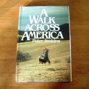 A Walk Across America by Peter Jenkins