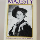 Majesty: Elizabeth II and the House of Windsor by Robert Lacey HB Majesty: Elizabeth II and the House of Windsor by Robert Lacey HB