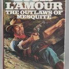 The Outlaws of Mesquite by Louis L'Amour HB