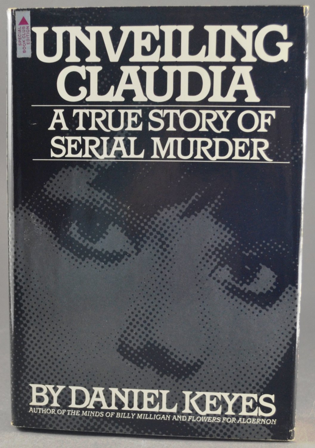 Unveiling Claudia by Daniel Keyes HB