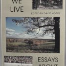 Where We Live Essays About Indiana edited by David Hoppe