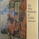 The Flag Paintings of Childe Hassam by Ilene Susan Fort The Flag Paintings of Childe Hassam by Ilene Susan Fort
