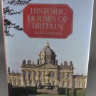 Historic Houses of Britain by Mark Girouard HB