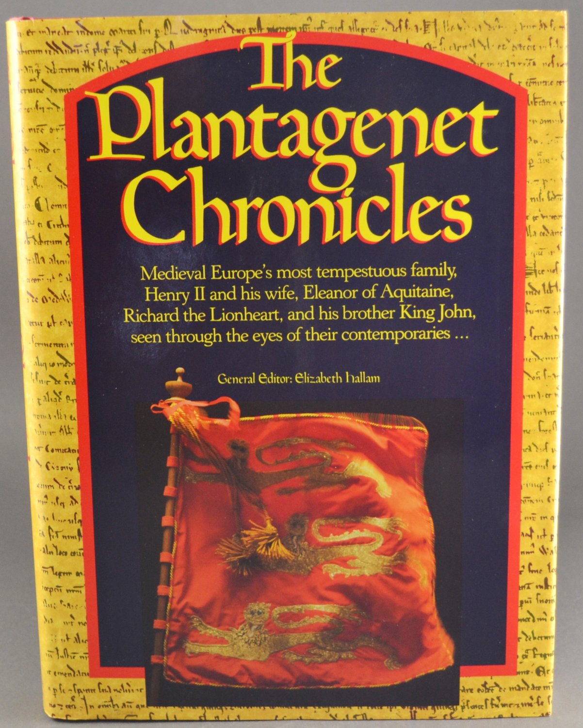 The Plantagenet Chronicles By Elizabeth Hallam HB DJ Medieval Europe