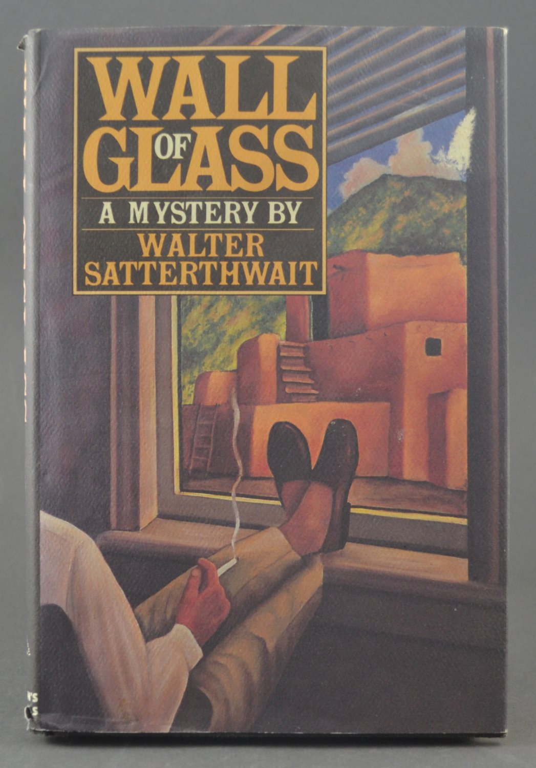 Wall of Glass A Mystery by Walter Satterthwait HB w/ DJ