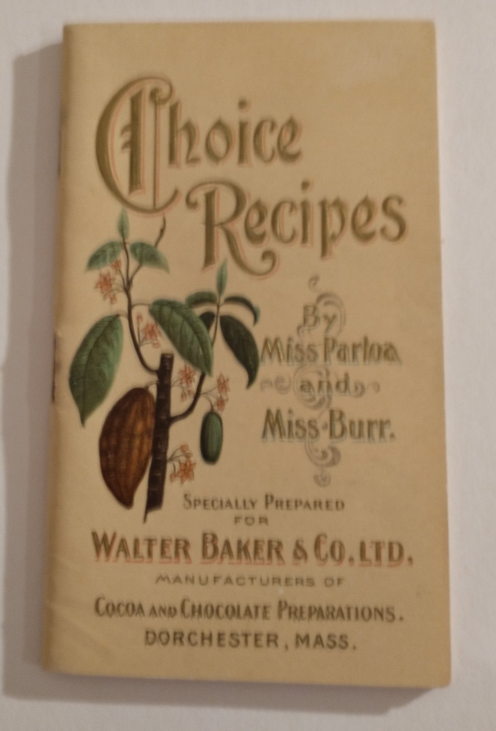 Walter Baker & Co. "Choice (chocolate) Recipes" - REDUCED