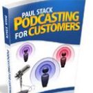 Podcasting For Customers