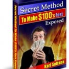 The Secret Method To Make $100's Fast Ebook