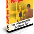 Discover The Secrets To Gaining Weight And Muscle! Ebook