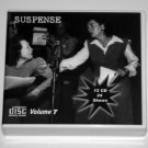 THE SUSPENSE COLLECTION - Volume 7 - OLD TIME RADIO - 12 AUDIO CD - 24 SHOWS