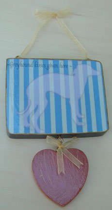 Greyhound dog kisses Country French Chic wood sign whimsical Stripes with hanging heart