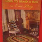 Vintage Braided Braid a Rug Patterns Braiding Rugs Mats