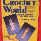 Vintage Crochet World Crocheting Patterns Barbies Wedding Dolls Oriental Japan China