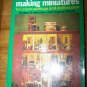 Making Miniatures 4 Dollhouses BOOK Newman & Merril Good