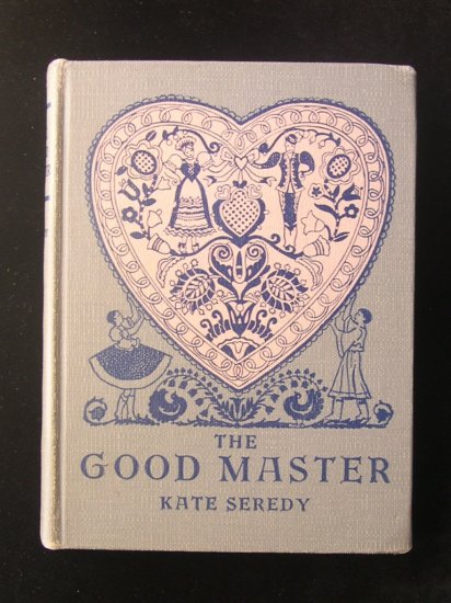 The Good Master by Kate Seredy