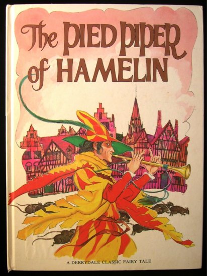 The Pied Piper of Hamelin Derrydale Classic Fairy Tale