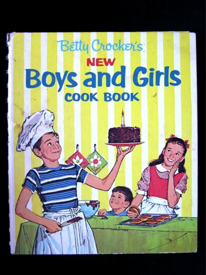 Betty Crocker's New Boys and Girls Cook Book Vintage HC