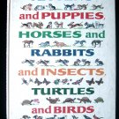 Kittens Puppies Horses Rabbits Insects Turtles Birds HC