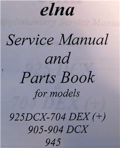ELNA 925DCX SERGER SERVICE MANUAL & PARTS BOOK
