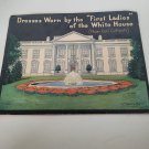 Vtg Dresses Worn By First Ladies of the White House Paper Doll Book  + More Doll