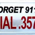 Forget 911 License Plate