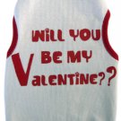 Dog Clothes Adorable Will You Be My Valentine Tank