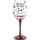 New! Fetch My Wine Hand-Decorated  Wine Glass