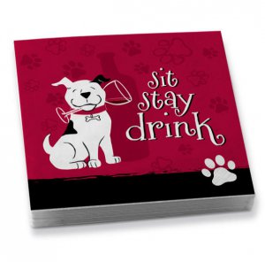 New! Sit Stay.....Drink Napkins