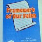 Framework of Our Faith Louis E. Caister SC 1983