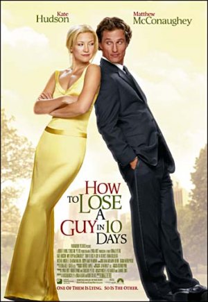 How To Lose a Guy In 10 Days