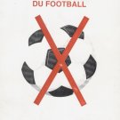 La Prohibition Du Foot-Ball