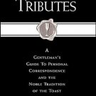 Toasts And Tributes By: John Bridges