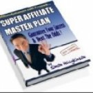 The Super Affiliate Master Plan