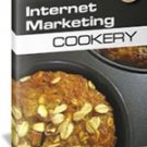 Internet Marketing Cookery Parts 1 and 2