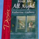 Rock Me All Night by Katherine Garbera