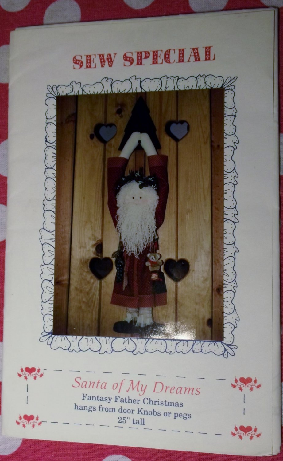 Sew  Special Sewing Pattern, Santa of My Dreams, Sz 25 inches, UNCUT