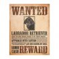 Wanted - Labrador Retriever - Reward Tin Sign