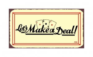 Let's Make a Deal - Metal Art Sign