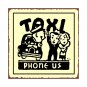 Taxi - Phone Us - Metal Art Sign