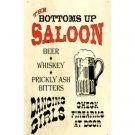 The Bottoms Up Saloon Tin Sign