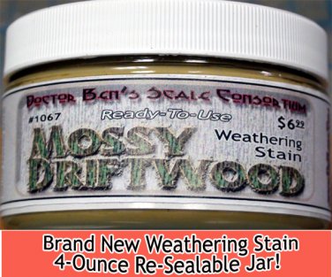 MOSSY DRIFTWOOD WEATHERING STAIN-4oz  Doctor Ben's CONTEST PROVEN! Sn3/On3