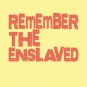 Autographed 'Remember The Enslaved' Card
