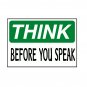 Think before you speak