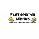 If life gives you lemons