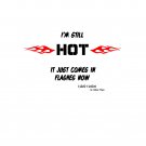 I'm Still HOT