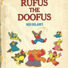 RUFUS THE DOOFUS Ned Delaney hcdj 1978 1st pr
