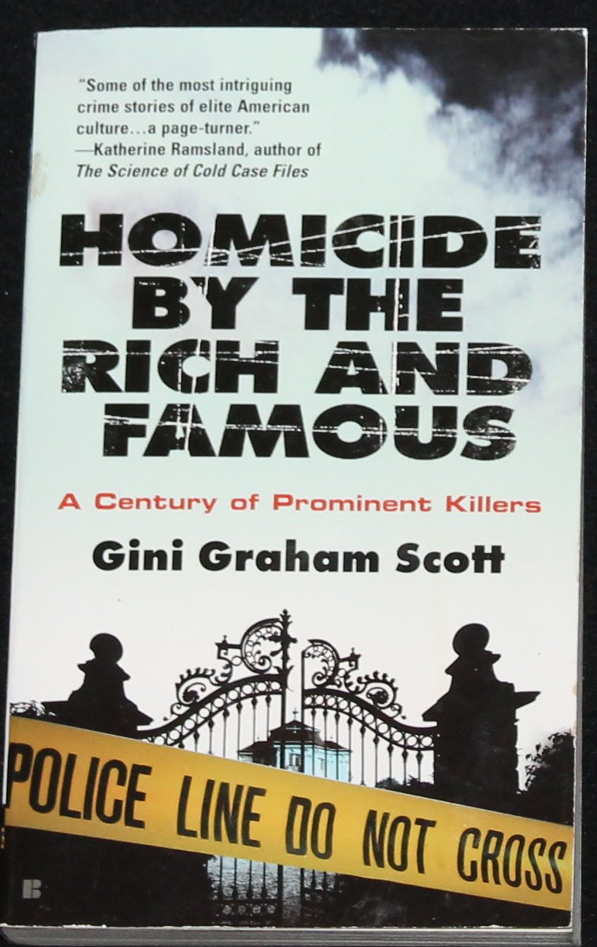 Homicide By the Rich and Famous true crime book A Century of